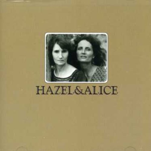 Hazel Dickens - Hazel & Alice