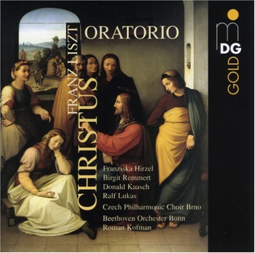 Liszt/ Hirzel/ Remmert/ Kaasch/ Cpo/ Kofman - Christus Oratorio