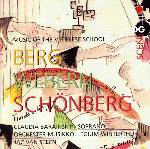 Berg/ Webern/ Schoenberg/ Barainsky/ Steen - Music of the Second Viennese School