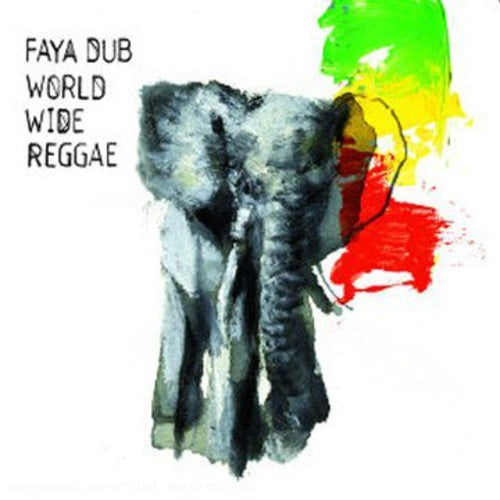 Faya Dub - World Wide Reggae