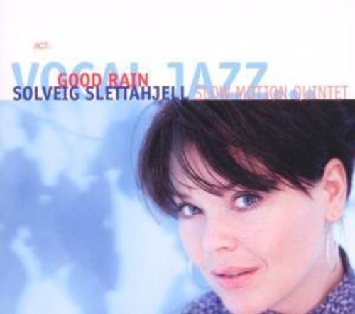 Solveig Slettahjell - Good Rain