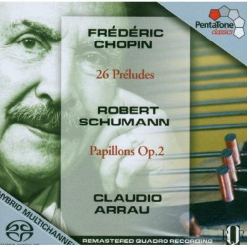 Chopin/ Shumann/ Arrau - Complete Preludes