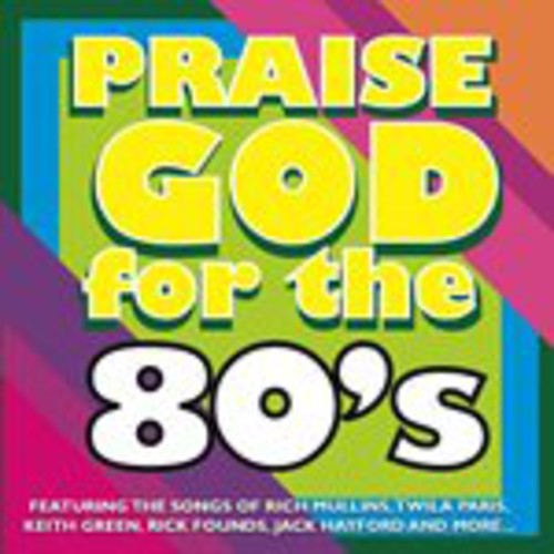 Praise God for the 80's/ Various - Praise God for the 80's / Various