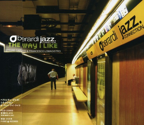 Berardi Jazz Connection - Way I Like