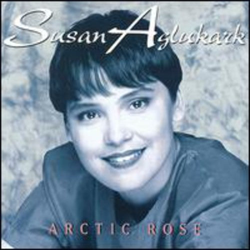 Susan Aglukark - Arctic Rose