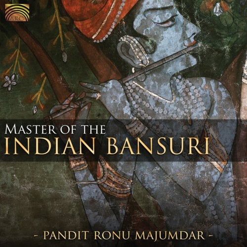 Pandit Majumdar Ronu - Master of the Indian Bansuri