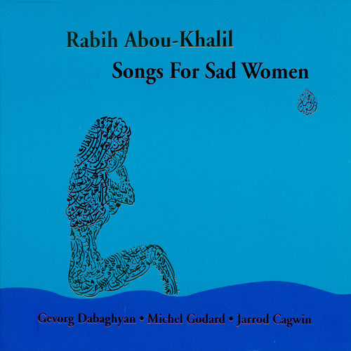 Rabih Abou-Khalil - Songs for Sad Women