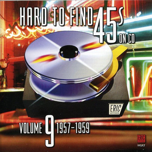 Various - Hard to Find 45's on CD 9 1957-1960 / Various