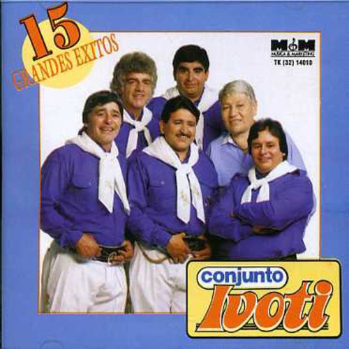 Conjunto Ivoti - 15 Grandes Exitos