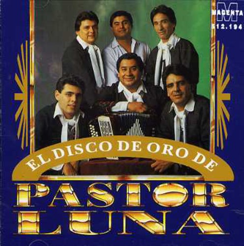 Pastor Luna - El Disco de Oro P.Luna