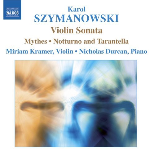 Szymanowski/ Kramer/ Durcan - Music for Violin & Piano