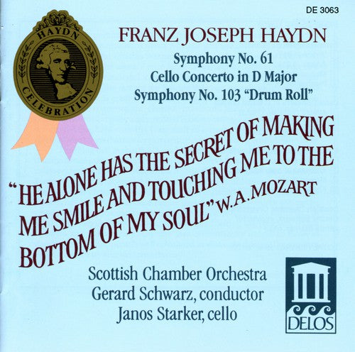 Haydn/ Starker/ Schwarz/ Sco - Symphonies 61 & 103 / Cello Concerto