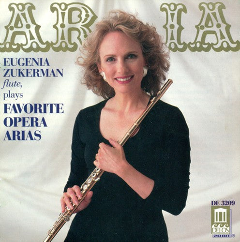 Eugenia Zukerman - Aria: Favorite Opera Arias (Flute)