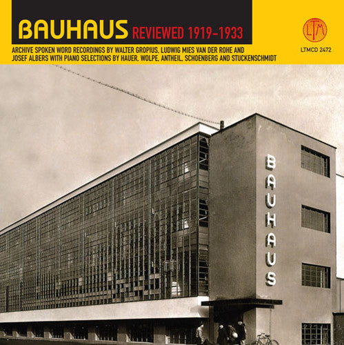 Bauhaus Reviewed 1919-1933/ Various - Bauhaus Reviewed 1919-1933 / Various