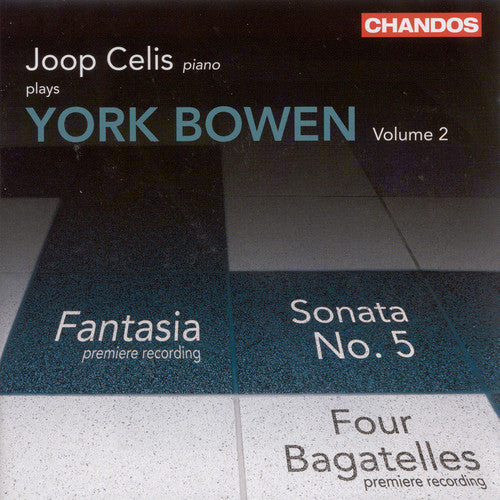 Bowen/ Celis - Piano Music 2