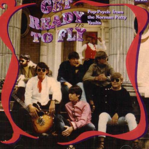 Get Ready to Fly: Pop Psych From the/ Various - Get Ready To Fly: Pop Psych From The Northern Petty Vaults