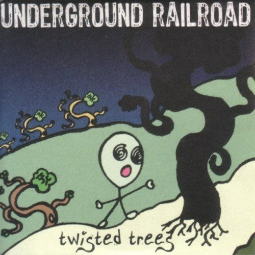 Underground Railroad - Twisted Trees