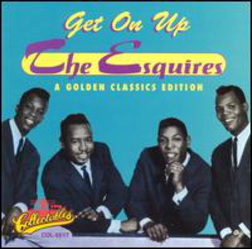 Esquires - Get on Up