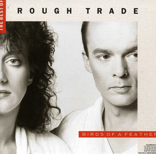 Rough Trade - Birds of a Feather