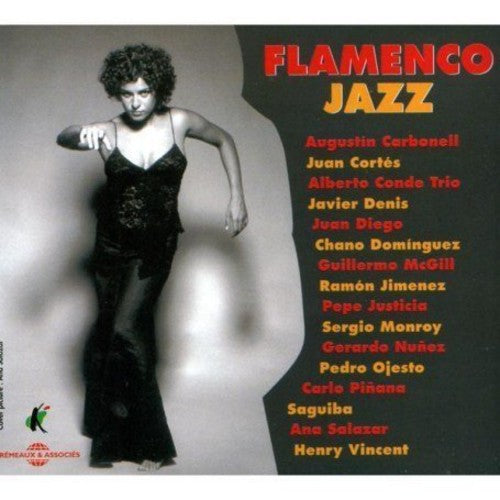 Chano Dominguez / Carlos Pinana / Juan Cortes - Flamenco Jazz