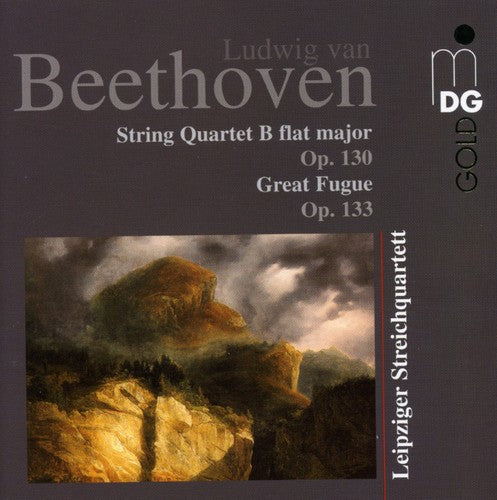 Beethoven/ Leipzig String Quartet - String Quartet in B Flat Major Op. 130