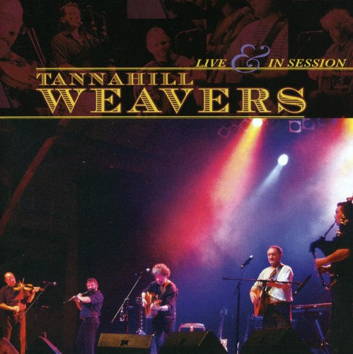 Tannahill Weavers - Live and In Session