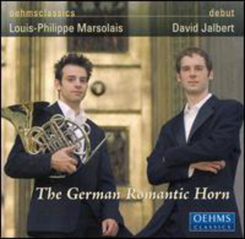 Strauss/ Schumann/ Lachner/ Marsolais/ Jalbert - German Romantic Horn