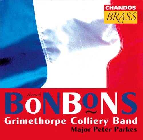 Parkes/ Grimethorpe Colliery Band - French Bonbons