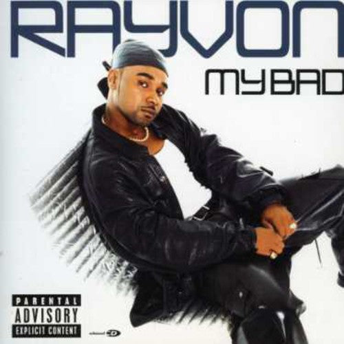 Rayvon - My Bad