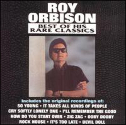 Roy Orbison - Best of His Rare Classics