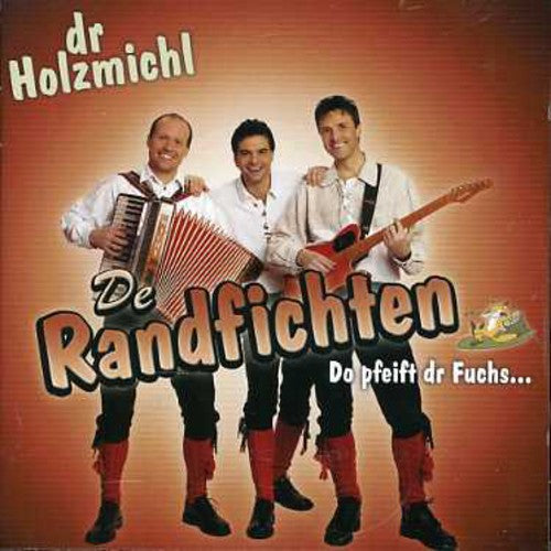 De Randfichten - Dr Holzmichl