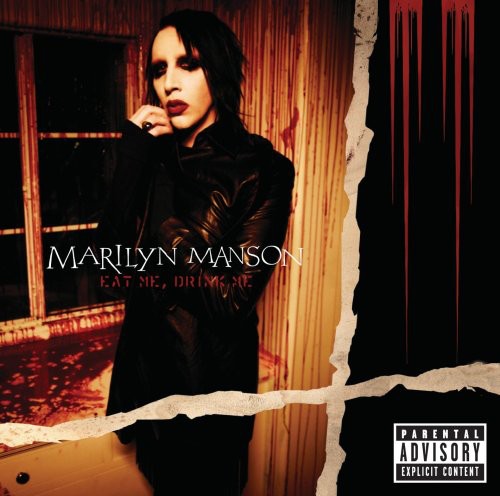 Marilyn Manson - Eat Me, Drink Me