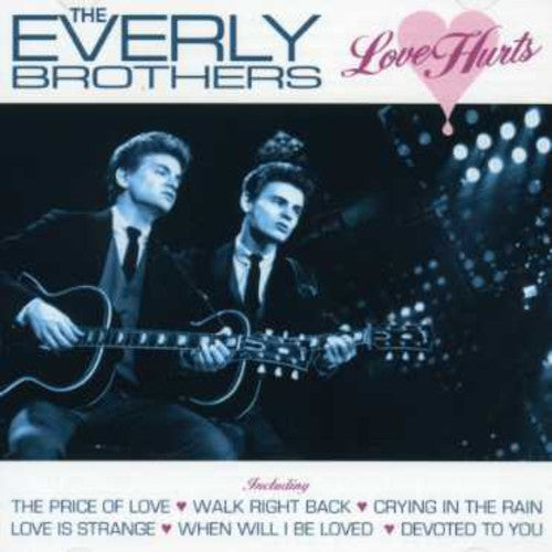 Everly Brothers - Love Hurts