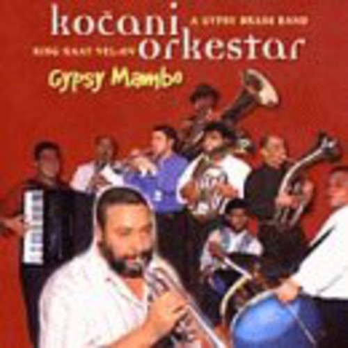 Kocani Orchestar - Gypsy Mambo