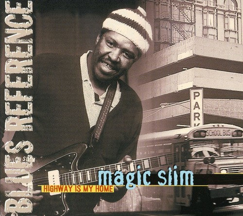 Magic Slim - Highway Is My Home