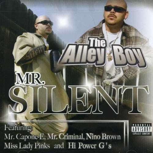 Mr Silent - The Alley Boy