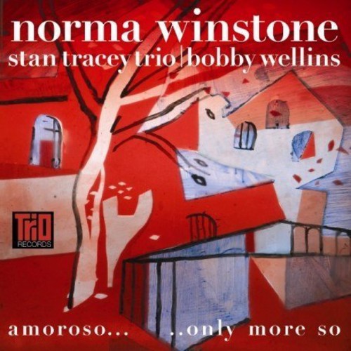 Winstone Tracy Welli - Amoroso Only More So