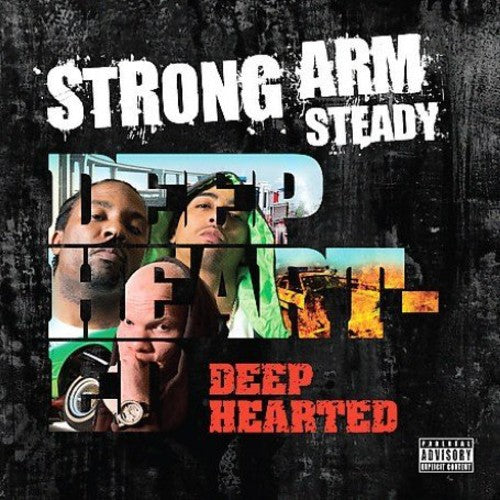 Strong Arm Steady - Deep Hearted