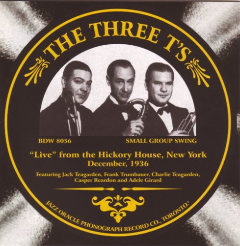 Three T's - Live From The Hickory House, New York