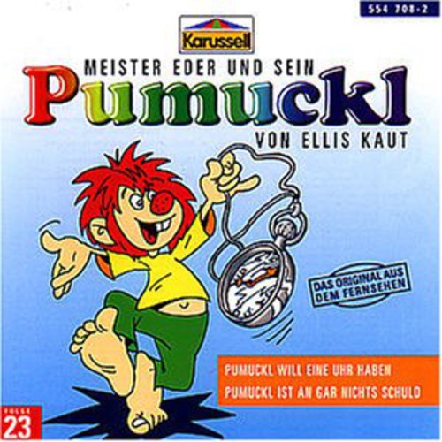 Pumuckl - Vol. 23-Pumuckl Will Eine Uhr Haben