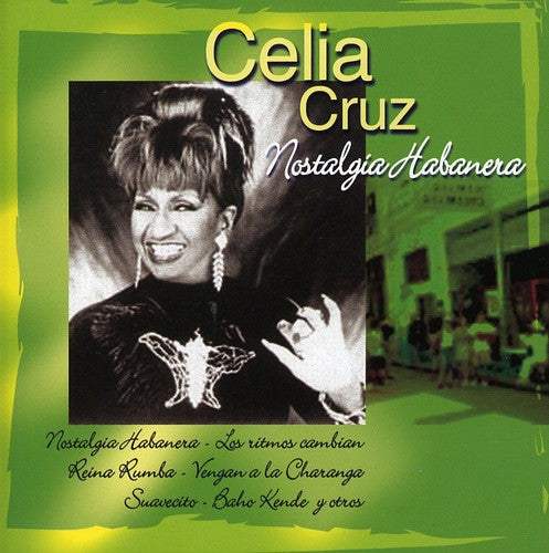 Celia Cruz - Nostalgia Habanera