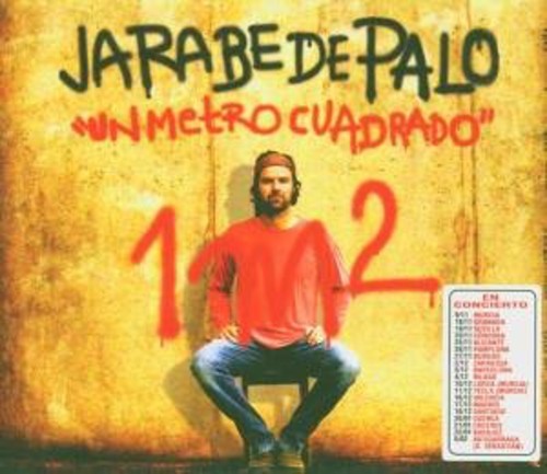 Jarabe de Palo - Metro Cuadrado