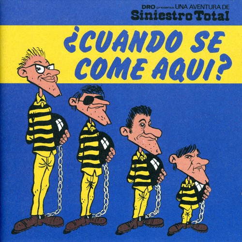 Siniestro Total - Cuando Se Come Aqui