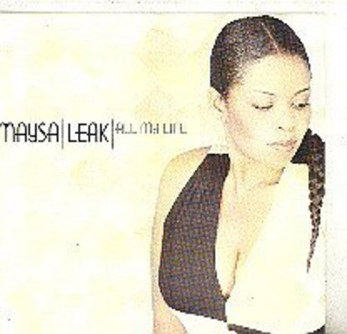 Maysa Leak - All My Life