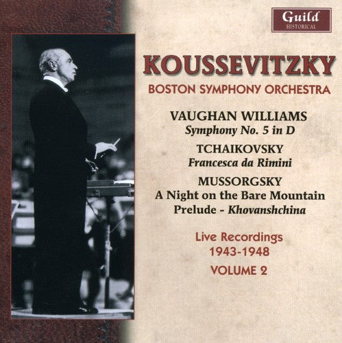 Vaughan Williams/ Mussoegsky/ Bso/ Koussevitzky - Koussevitzky Conducts the Boston Symphony