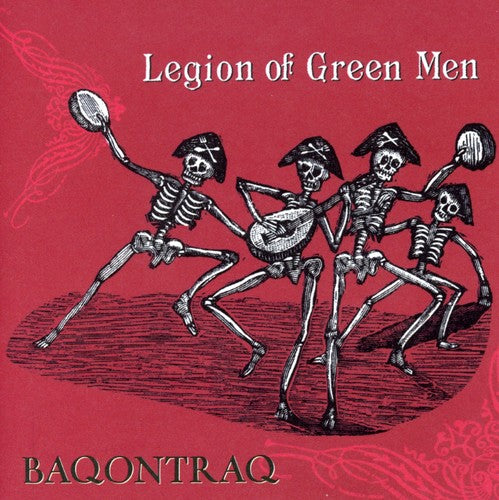 Legion of Green Men - Baqontraq