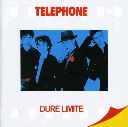 Telephone - Dure Limite