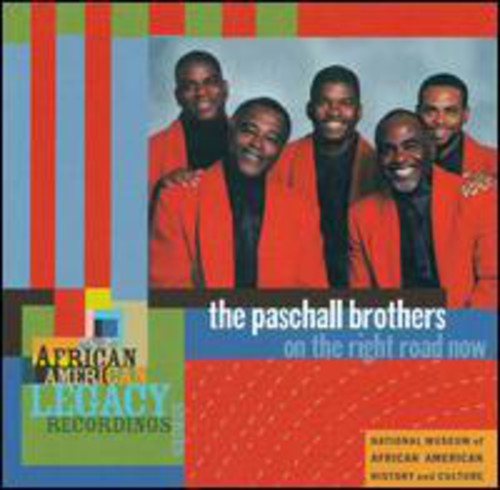 Paschall Brothers - On the Right Road Now