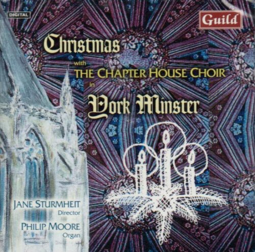 Tavener/ York Chapter House Choir/ Stumbeit - Christmas with the Chapter House Choir in York