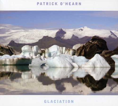 Patrick O'Hearn - Glaciation